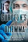 A Surgeon's Dilem...