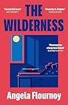 The Wilderness: A...