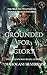 Grounded For Glory (The Gro...
