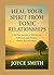 Heal Your Spirit From Toxic...