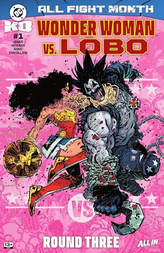 DC K.O.: Wonder Woman vs. Lobo (2025-) #1 (DC K.O. All Fight (2025-))