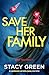 Save Her Family (Nikki Hunt...