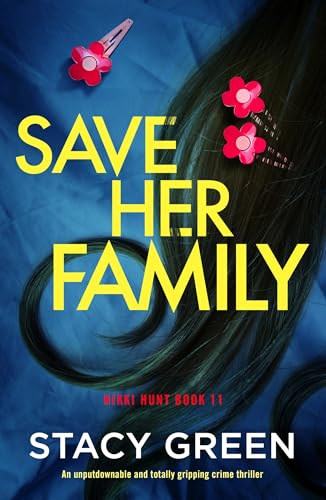 Save Her Family (Nikki Hunt #11)