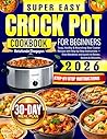 Super Easy Crock ...