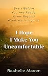 I Hope I Make You...
