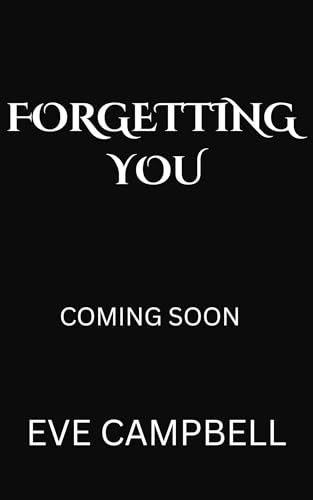 Forgetting You (Damaged Goods, #2)