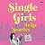 Single Girls: A Novel