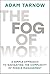 The Fog of Work: A Simple A...