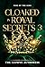 Cloaked in Royal Secrets 3:...