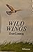 Wild Wings by Don Conroy