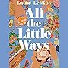 All the Little Ways