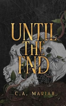 Until The End (Kindle Edition)