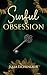 Sinful Obsession: A Billionaire Workplace Romance