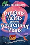 Dragons, Heists and Other Retirement Plans