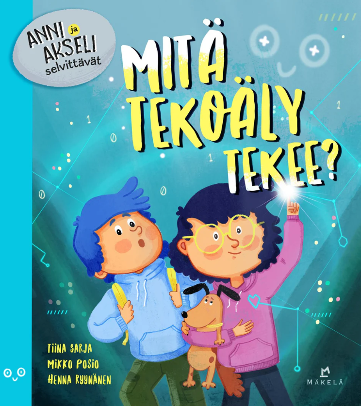 Mitä tekoäly tekee? (Anni ja Akseli selvittävät, #3)