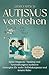 Autismus verstehen – Der Ra...