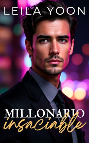 Millonario insaciable (Herederos millonarios de Manhattan, #5)