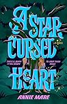 A Star-Cursed Heart