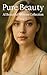 Pure Beauty — AI Beautiful ...
