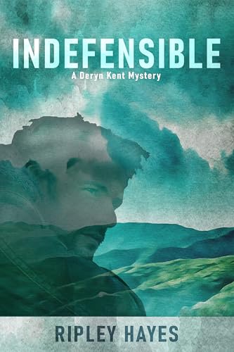 Indefensible: A Deryn Kent Mystery (Kindle Edition)