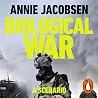 Biological War: T...