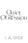 Quiet Obsession