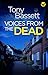 Voices From the Dead by Tony Bassett Voices From the Dead by Tony Bassett
