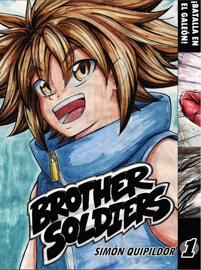 Brother Soldiers: ¡Batalla en el galeón! #1 (Paperback)