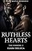 Ruthless Hearts by Elara DeLuca