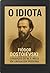 O Idiota: Linguagem Moderna
