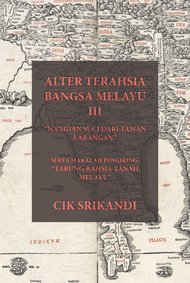 Alter Terahsia Bangsa Melayu III