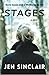 Stages by Jen Sinclair