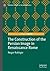 The Construction of the Persian Image in Renaissance Rome (Heritage Studies in the Muslim World)