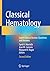 Classical Hematology: Expert Clinical Review: Questions and Answers
