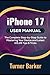 iPhone 17 User Manual: The ...