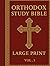 Orthodox Study Bible Large print by James Armitage