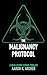 The Malignancy Protocol: A ...