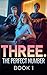 Three. The perfect number book 1 by R. S. Aria