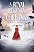 A Royal Regency Christmas: A Holiday Collection