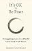 It’s Okay To Be Poor: Strug...