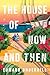 The House of Now and Then by Edward  Underhill