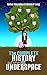 The Complete History (and F...