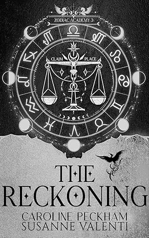 The Reckoning (Zodiac Academy, #3)