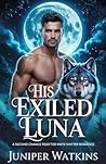 His Exiled Luna: ...