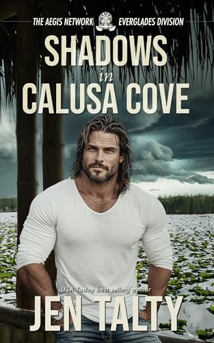 Shadows in Calusa Cove (The Aegis Network: The Everglades Division Book 2)