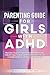 Parenting Guide for Girls w...