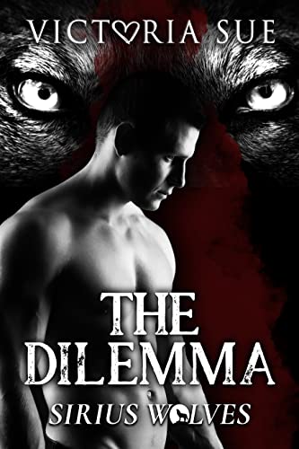 Das Dilemma (Sirius Wolves 5) (German Edition)