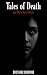 Tales of Death and Other Da...