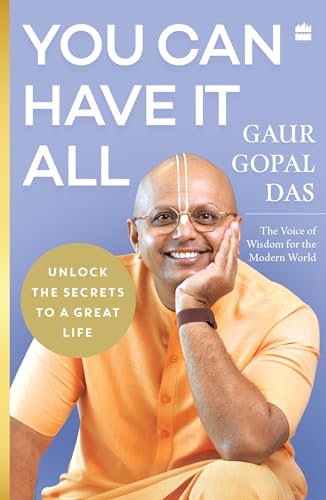 You Can Have It All: Unlock the Secrets to a Great Life (Kindle Edition)
