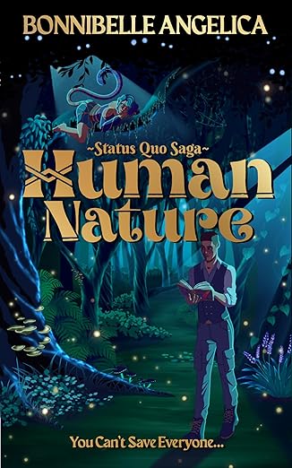 Human Nature (Status Quo Saga Book 1)